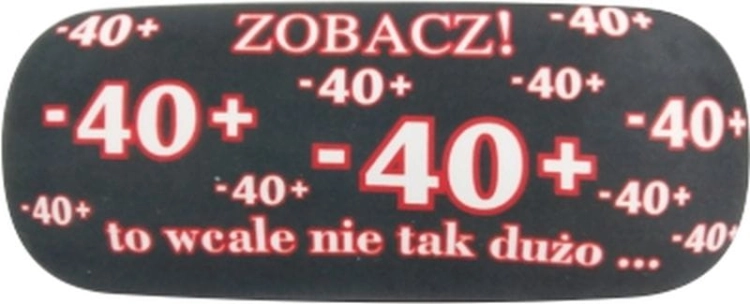 Etui na okulary 40 TO NIE PLAY DUŻO